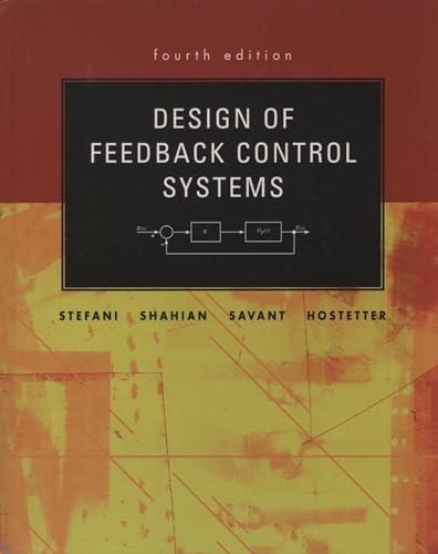 Design of Feedback Control Systems (Oxford Electrical and Computer Engineering (Hardcover))