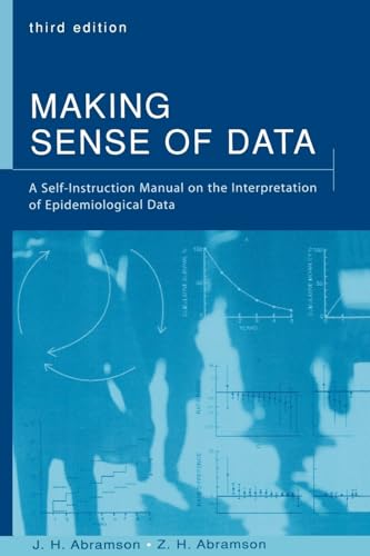 Making Sense of Data: A Self-Instruction Manual on the Interpretation of Epidemiological Data