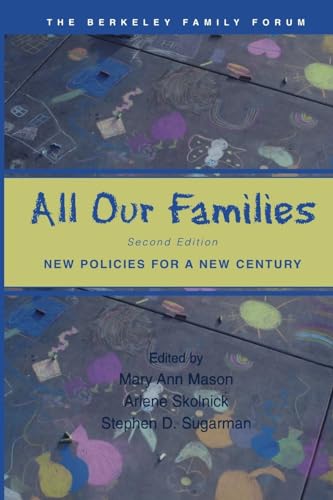 All Our Families: New Policies for a New Century