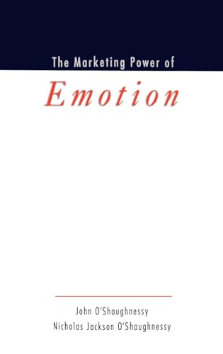 The Marketing Power of Emotion