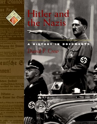 Hitler and the Nazis: A History in Documents (Pages from History)