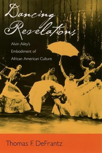 Dancing Revelations: Alvin Ailey's Embodiment of African American Culture