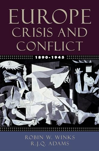 Europe, 1890-1945: Crisis and Conflict