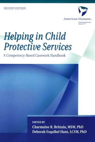 Helping in Child Protective Services: A Competency-Based Casework Handbook