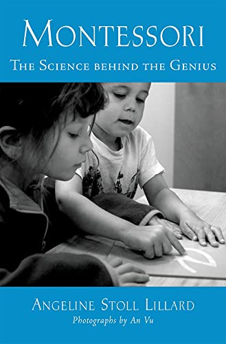 Montessori: The Science behind the Genius