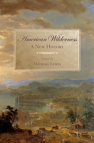 American Wilderness: A New History