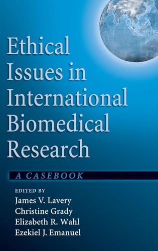 Ethical Issues in International Biomedical Research: A Casebook
