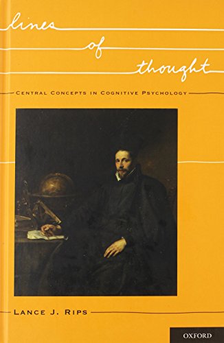 Lines of Thought: Central Concepts in Cognitive Psychology
