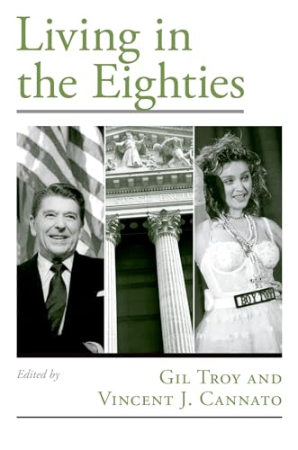 Living in the Eighties (Viewpoints on American Culture)