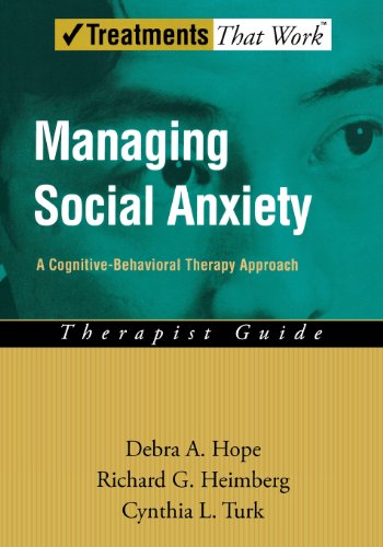 Managing Social Anxiety: A Cognitive-Behavioral Therapy ApproachTherapist Guide (Treatments That Work)