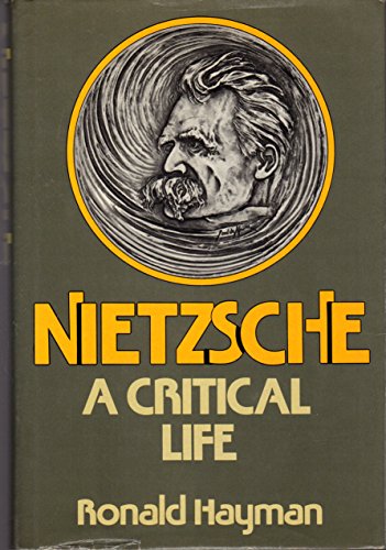 Nietzsche: A Critical Life