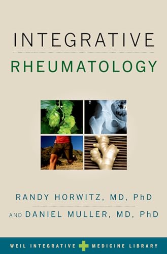 INTEGRATIVE RHEUMATOLOGY ALLERGY AND IMMUNOLOGY (Weil Integrative Medicine Library)