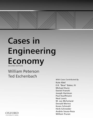 Cases in Engineering Economy