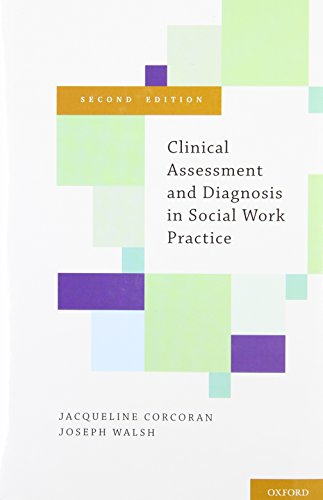 Clinical Assessment and Diagnosis in Social Work Practice