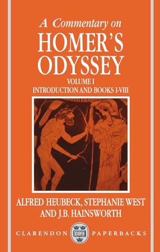 COMMENTARY ON HOMER'S ODYSSEY VOL 1:INTRO & BOOKS I - VIII PAPER: Volume I: Introduction and Books I-VIII (Clarendon Paperbacks)