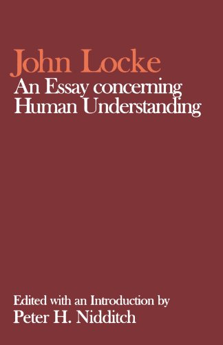 NIDDITCH:JOHN LOCKE:ESSAY CONCERNING HUMAN UNDERSTANDING CWJLW PAPER (Clarendon Edition of the Works of John Locke)