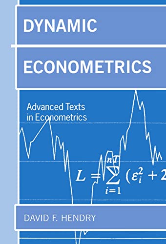 Dynamic Econometrics (Advanced Texts in Econometrics)