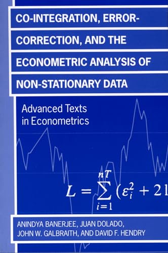 Co-integration, Error Correction, and the Econometric Analysis of Non-Stationary Data (Advanced Texts in Econometrics)