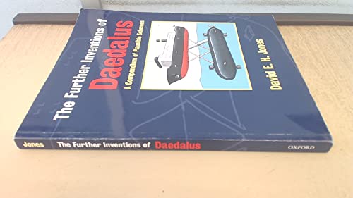 The Further Inventions of Daedalus: A Compendium of Plausible Schemes