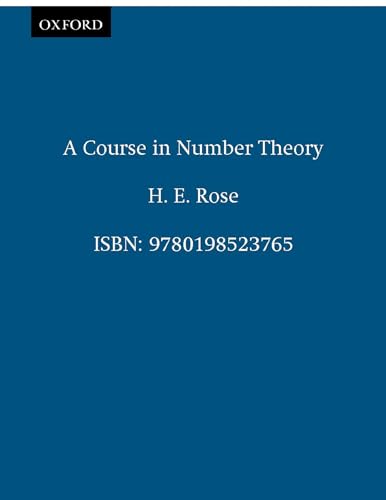 A Course in Number Theory (Oxford Science Publications)
