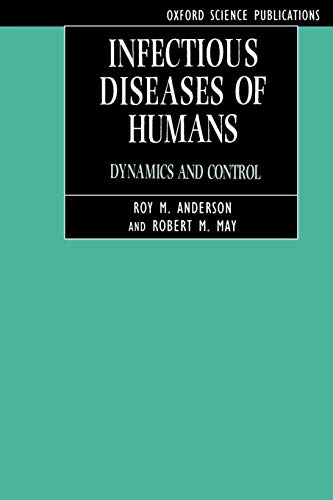 ANDERSON:INFECTIOUS DISEASES OF HUMANS OSEE PAPER: Dynamics and Control (Oxford Science Publications)