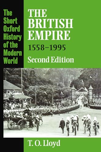 LLOYD:BRITISH EMPIRE 1558-1995 2ND EDITION SOHMW PAPER (Short Oxford History of the Modern World)