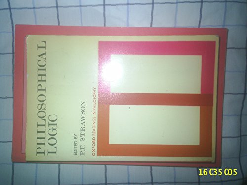 Philosophical Logic (Oxford Readings in Philosophy)
