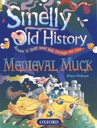 Medieval Muck (Smelly Old History)