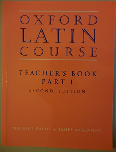 Oxford Latin Course: Teacher's Book, Part 1