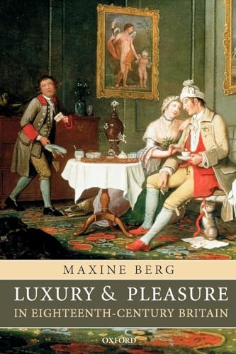LUXURY & PLEASURE IN EIGHTEENTH CENTURY BRITAIN PAPER