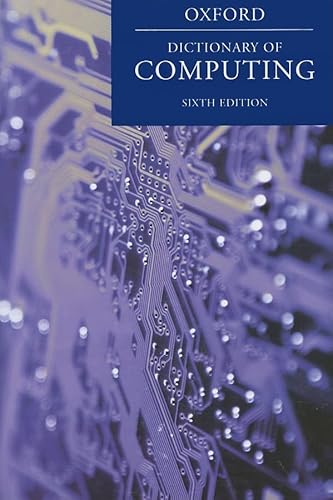 A Dictionary of Computing (Oxford Reference)