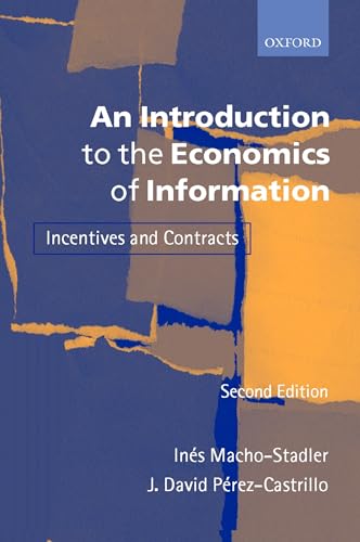 MACHO-STADLER:AN INTRODUCTION ECONOMICS INFORMATION 2E PAPER: Incentives and Contracts