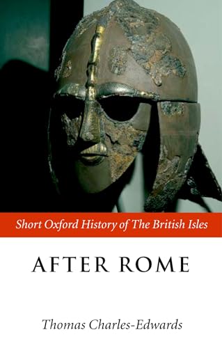 CHARLES-EDWARDS:AFTER ROME C400-C800 SOHBI PAPER (Short Oxford History of the British Isles)