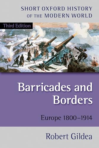 Barricades and Borders: Europe 1800-1914, 3rd Edition