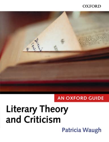 LITERARY THEORY AND CRITICISM: An Oxford Guide
