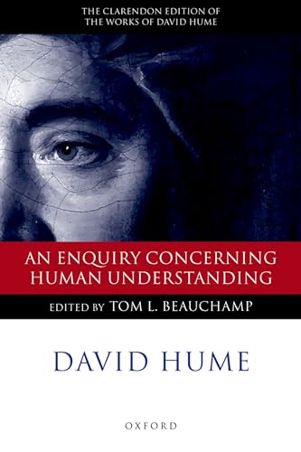 ENQUIRY CONCERNING HUMAN UNDERSTANDING V3 CHE PAPER: An Enquiry concerning Human Understanding: A Critical Edition (Clarendon Hume Edition Series)