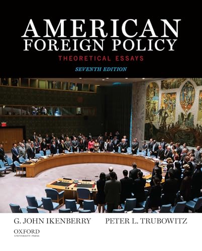 American Foreign Policy: Theoretical Essays