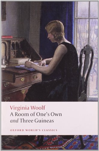 A Room of One's Own and Three Guineas