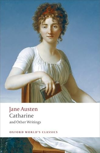 Catharine: and Other Writings (Oxford World's Classics)