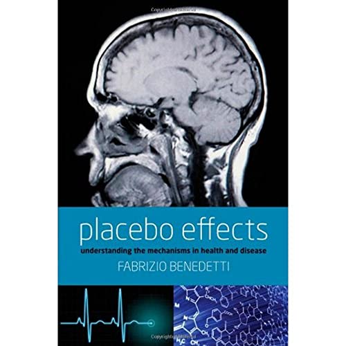 Placebo Effects: Understanding the mechanisms in health and disease