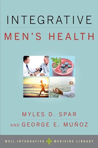 Integrative Men's Health (Weil Integrative Medicine Library)