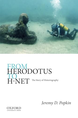 From Herodotus to H-Net: The Story of Historiography