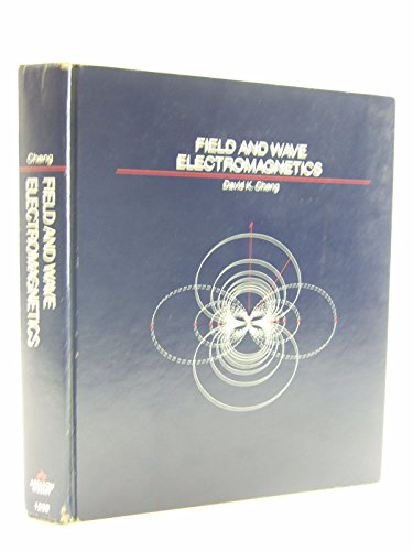 Field & Wave Electromagnetics (Addison-Wesley Series in Electrical Engineering)