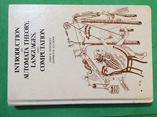 Introduction to Automata Theory, Languages and Computation (Addison-Wesley series in computer science)