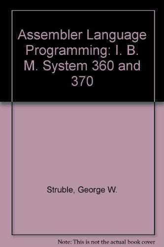 Assembler Language Programming: The IBM System/370 Family