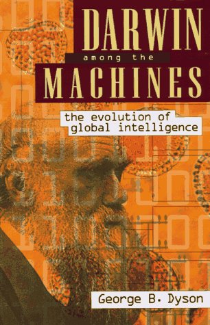 Darwin Among The Machines: The Evolution Of Global Intelligence