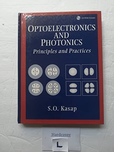 Optoelectronics and Photonics: Principles and Practices