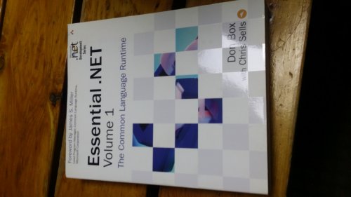 Essential .NET, Volume I: The Common Language Runtime (MICROSOFT NET DEVELOPMENT SERIES)