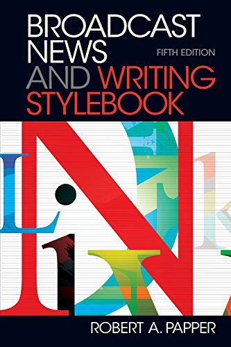 Broadcast News and Writing Stylebook (5th Edition)