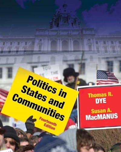 Politics in States and Communities (14th Edition)